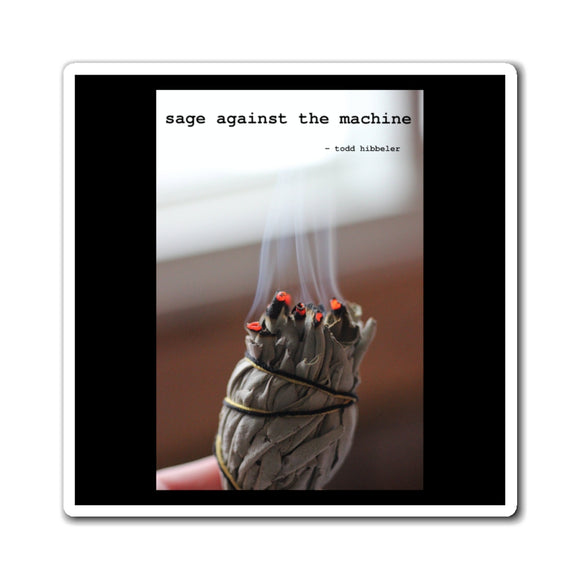 Sage Against the Machine Magnet